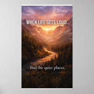 Poster Quando a Vida Fica Alta Encontre Lugares Silencios