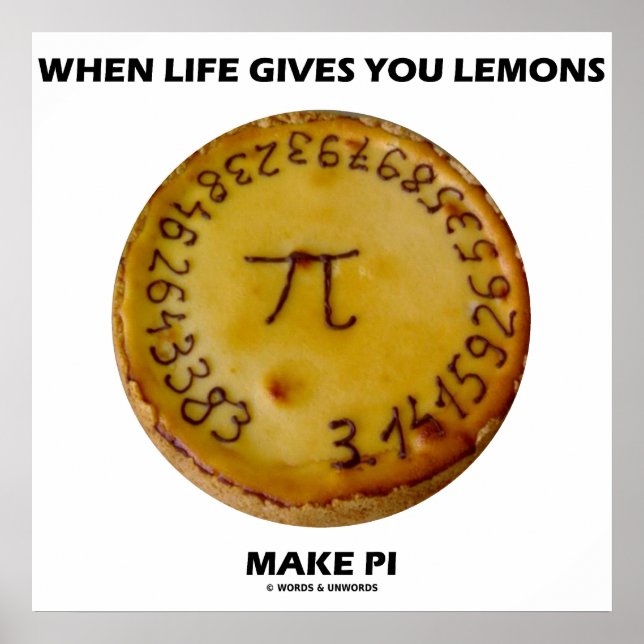 Poster Quando A Vida Lhe Dá Limões Fazem Pi (Pie Humor) (Frente)
