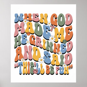 Poster quando Deus me fez ele sorriu, retrô, vintage