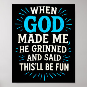 Poster Quando Deus Me Fez - Humor Cristão 