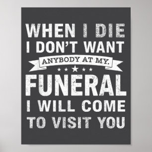 Poster Quando Eu Morrer Não Quero Ninguém No Meu Funeral