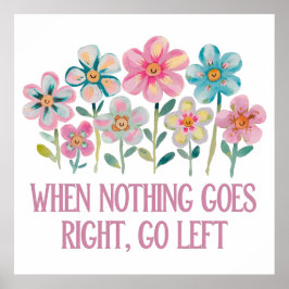Poster Quando nada der certo, vá para a esquerda