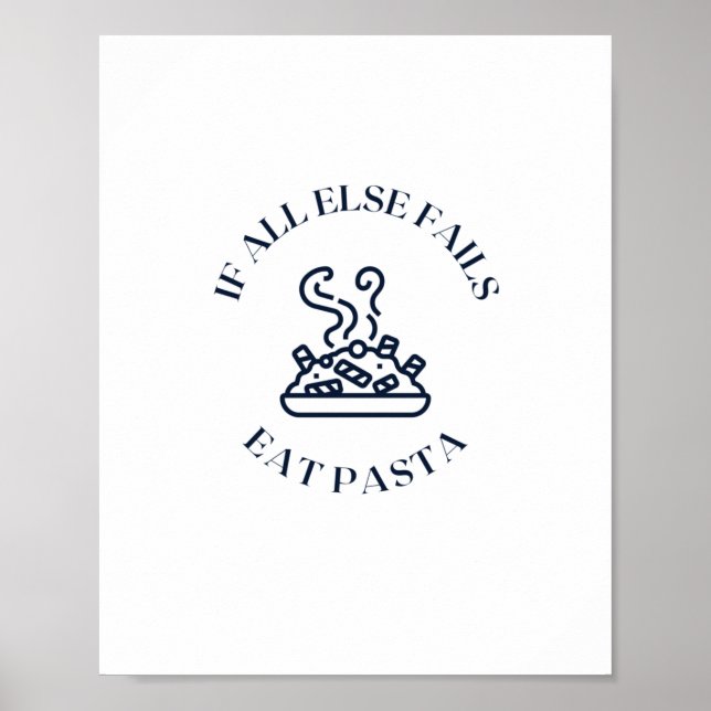 Poster Quando tudo o resto falha, coma massa (Frente)