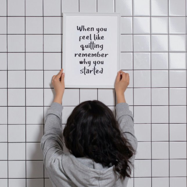 Poster Quando Você Se Sente Como Saindo Da Arte De Parede (Criador carregado)