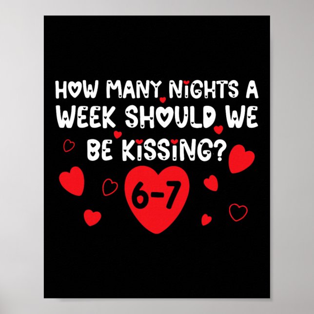 Poster Quantas Noites Por Semana Devemos Estar Beijando 6 (Frente)