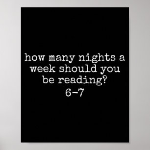 Poster Quantas Noites Por Semana Você Deve Estar Lendo 6 