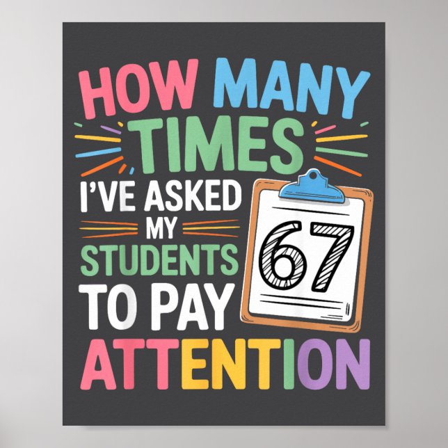 Poster Quantas Vezes 67 Professor Meme Engraçado Sala de  (Frente)