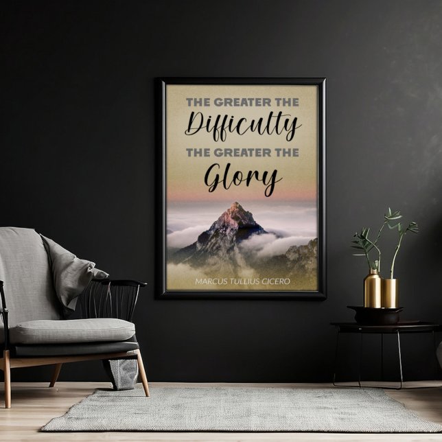 Poster Quanto Maior A Dificuldade Maior A Glória (Marcus Cicero Quotation Poster - The Greater The Difficulty The Greater The Glory)
