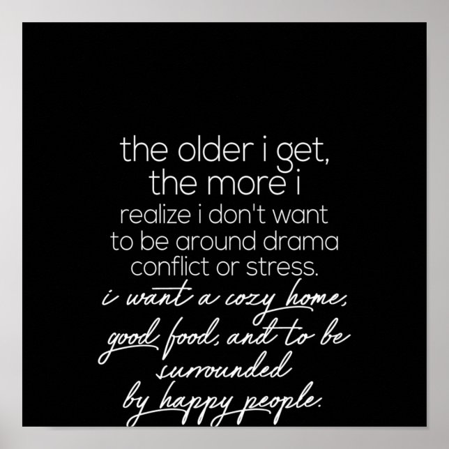 Poster quanto mais velho eu fico, mais eu percebo (Frente)