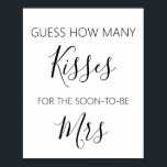 Poster Quantos Kisses Joga Chá de panela<br><div class="desc">Chá de panela de jogos de modelo "adivinhem quantos beijos". Para acessar ferramentas avançadas de edição, vá para "Personalizar", role para baixo e pressione o link "clicar para personalizar mais". Para obter mais designs e placas de adivinhação correspondentes, clique no link abaixo "Outros produtos desta coleção".</div>