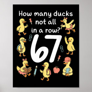 Poster Quantos Patos Nem Todos Em Uma Linha Engraçado 67