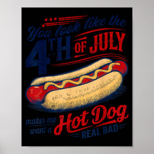 Poster Quatro De Julho Me Faz Querer Um Cachorro Quente M
