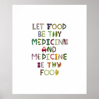 Poster Que a Comida seja o seu remédio e a sua Comida