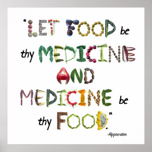 Poster Que a Comida seja o vosso remédio e a medicina sej