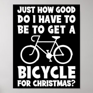 Poster Que Bom Eu Tenho Que Ser Para Fazer Uma Bicicleta 