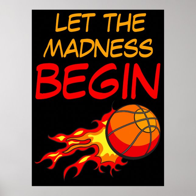 Poster Que Comece a Loucura, Bola de Basquete em Chamas (Frente)