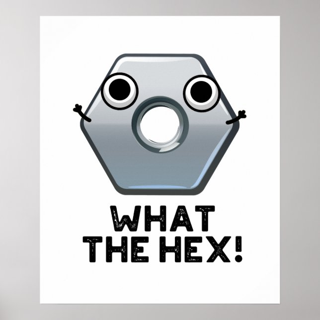 Poster Que Forma Hexágono Engraçado Hex Pun (Frente)