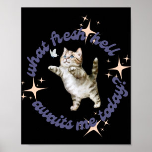 Poster Que Inferno Fresco Me Espera Hoje