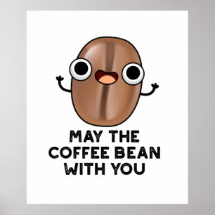 Poster Que O Café Seja Com Você, Comida Bonita.