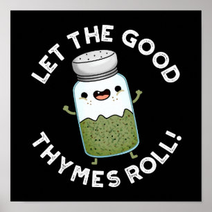 Poster Que Os Bons Tymes Enrolem Herb Engraçado Escuro BG
