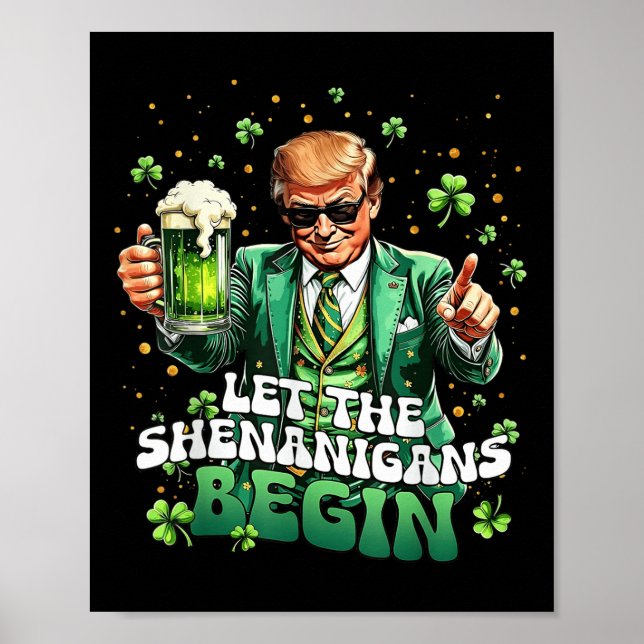Poster Que Os Shenanigans Comecem A Engraçada Trump St Pa (Frente)