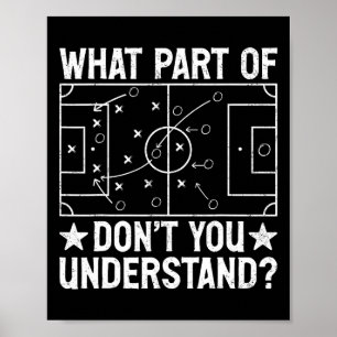 Poster Que Parte De Não Entende Treinador De Futebol M