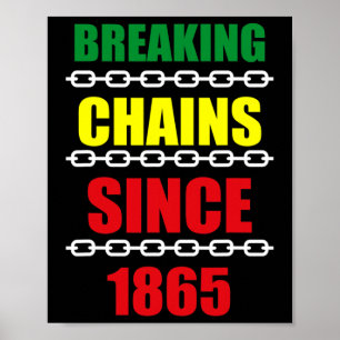 Poster Quebrando Cadeias Desde 1865 Junteza Black Power