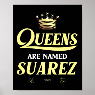 Poster Queens São Chamados De Suarez Gift Surname Funny B