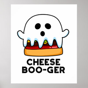 Poster Queijo Boo-ger Funny Ghost Cheeseburger Pun