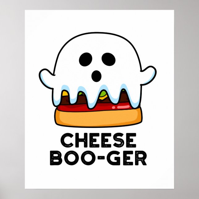 Poster Queijo Boo-ger Funny Ghost Cheeseburger Pun (Frente)