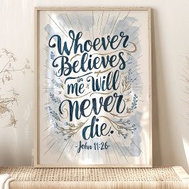 Poster "Quem crê" João 11:26 Arte de Parede