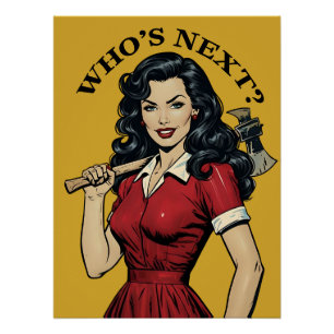 Pôster "Quem é o Próximo?" Poster de Dona de Casa Assassi