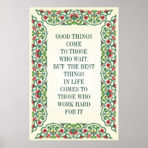 PÔSTER QUEM ESPERA SEMPRE ALCANÇA, MAS O MELHOR