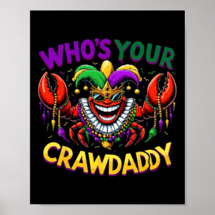 Poster Quem Seu Crawaddy Crawfish Jester Miçanga Mães Eng