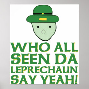 Poster Quem todo o Leprechaun visto da Dinamarca diz yeah