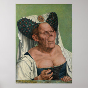 Poster Quentin Massys - uma mulher adulta grotesco, 1515