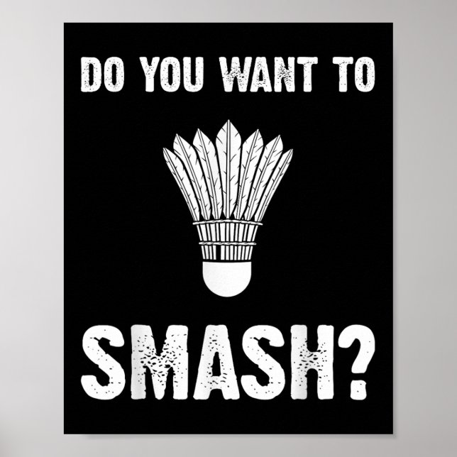Poster Quer Esmagar um Volante de Badminton Divertido (Frente)