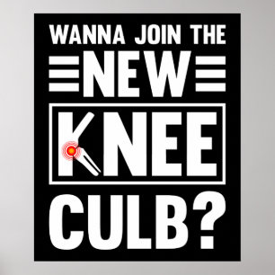 Poster Quer Se Juntar Ao New Knee Club