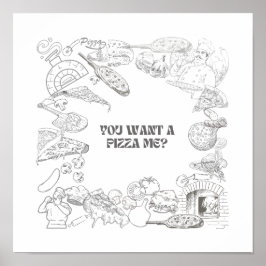 Poster Quer uma pizza? Wall Art