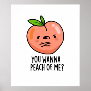 Poster Queres Pêssegar-Me Fruta Bonita