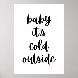 Poster Querida, está frio lá fora