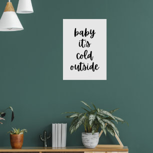 Poster Querida, está frio lá fora