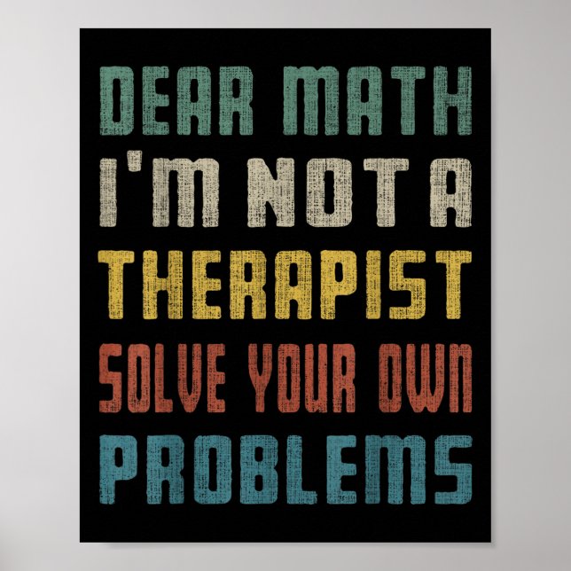 Poster Querida matemática, eu não sou uma terapia para re (Frente)