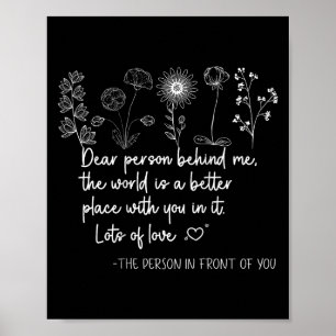 Poster Querida Pessoa Atrás De Mim Você É Incrível E