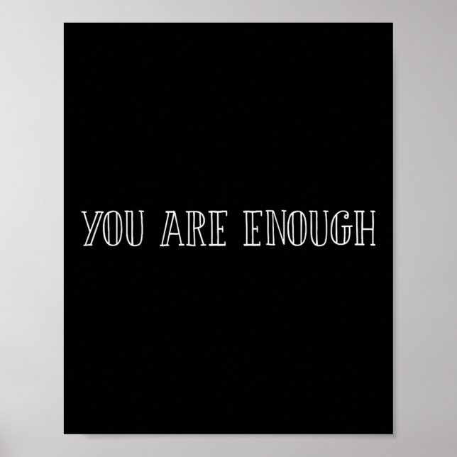 Poster Querida Pessoa Atrás De Mim Você É Suficiente Em S (Frente)