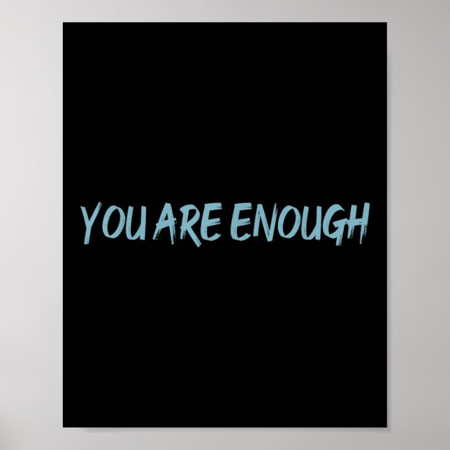 Poster Querida Pessoa Atrás De Mim Você É Suficiente Em S (Frente)