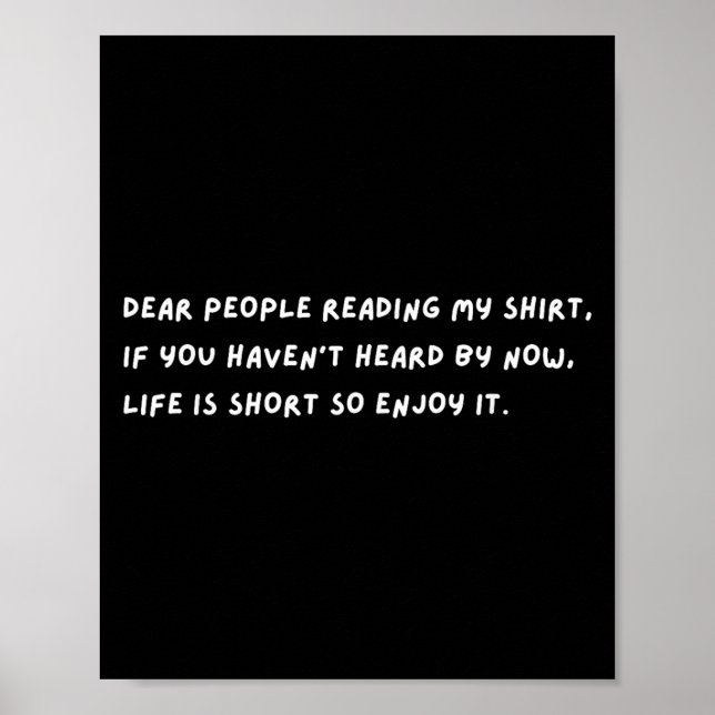 Poster Queridas Pessoas A Vida É Curta Então Aproveite St (Frente)