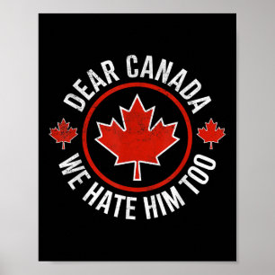 Poster Querido Canadá, Nós O Odiamos Demais 0