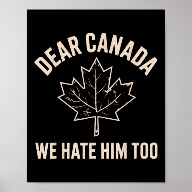 Poster Querido Canadá, Nós O Odiamos Muito _7 (Frente)