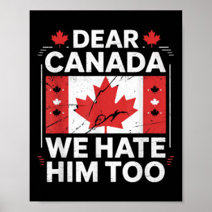 Poster Querido Canadá, Nós O Odiamos Também